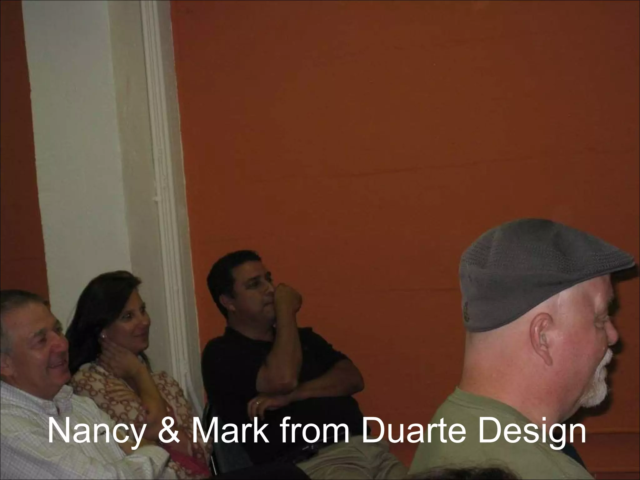 Nancy & Mark from Duarte Design  