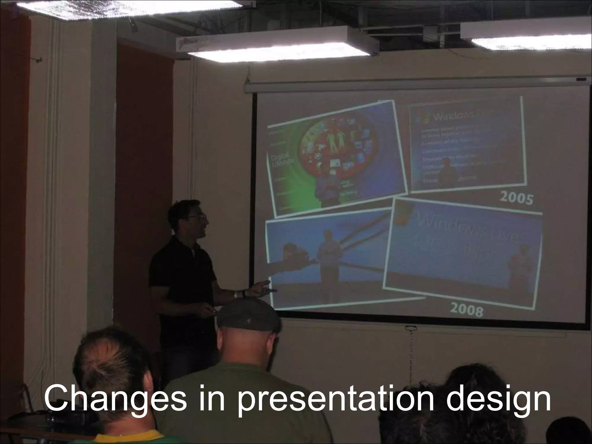 Changes in presentation design 