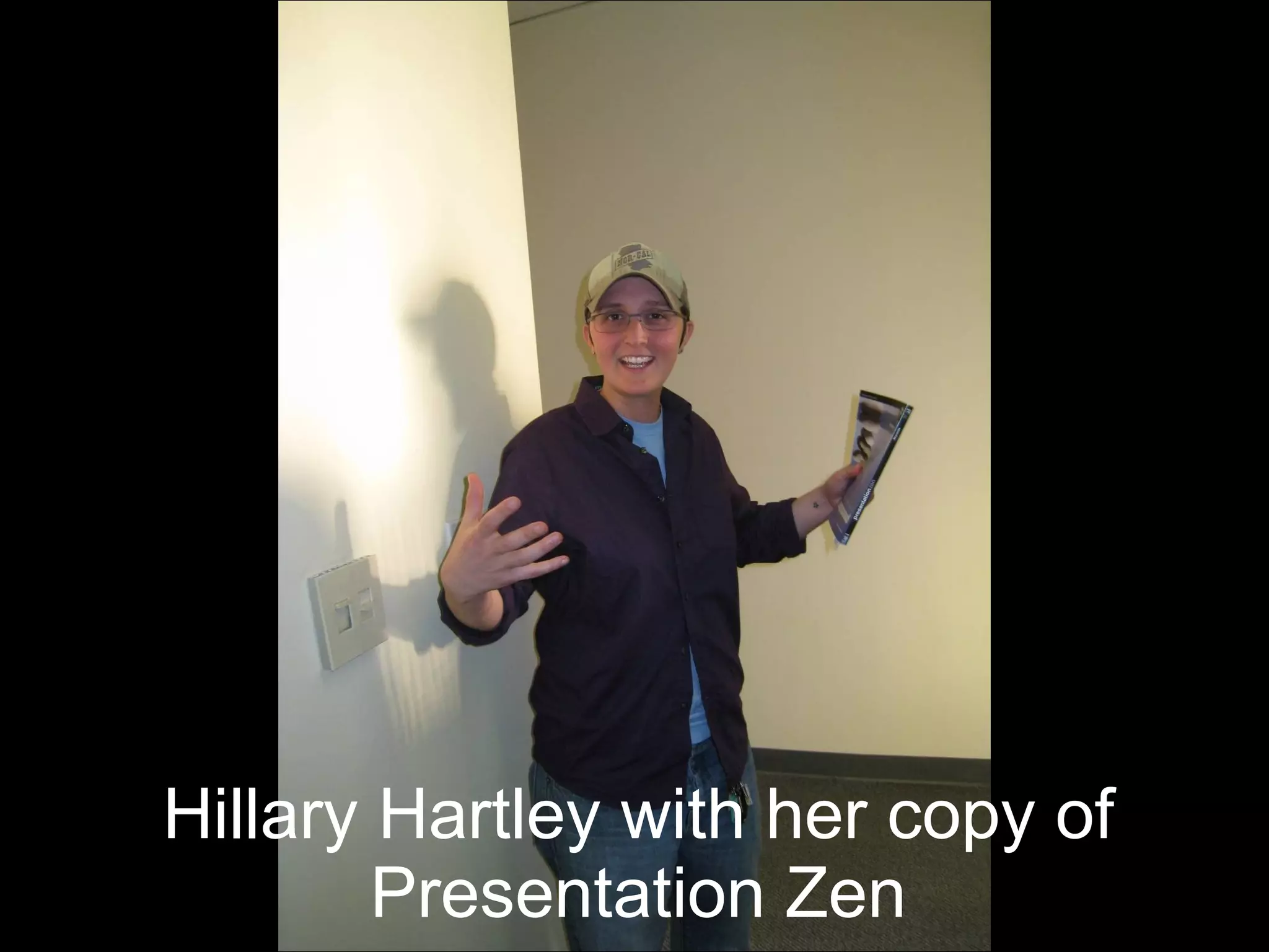 Hillary Hartley with her copy of Presentation Zen 