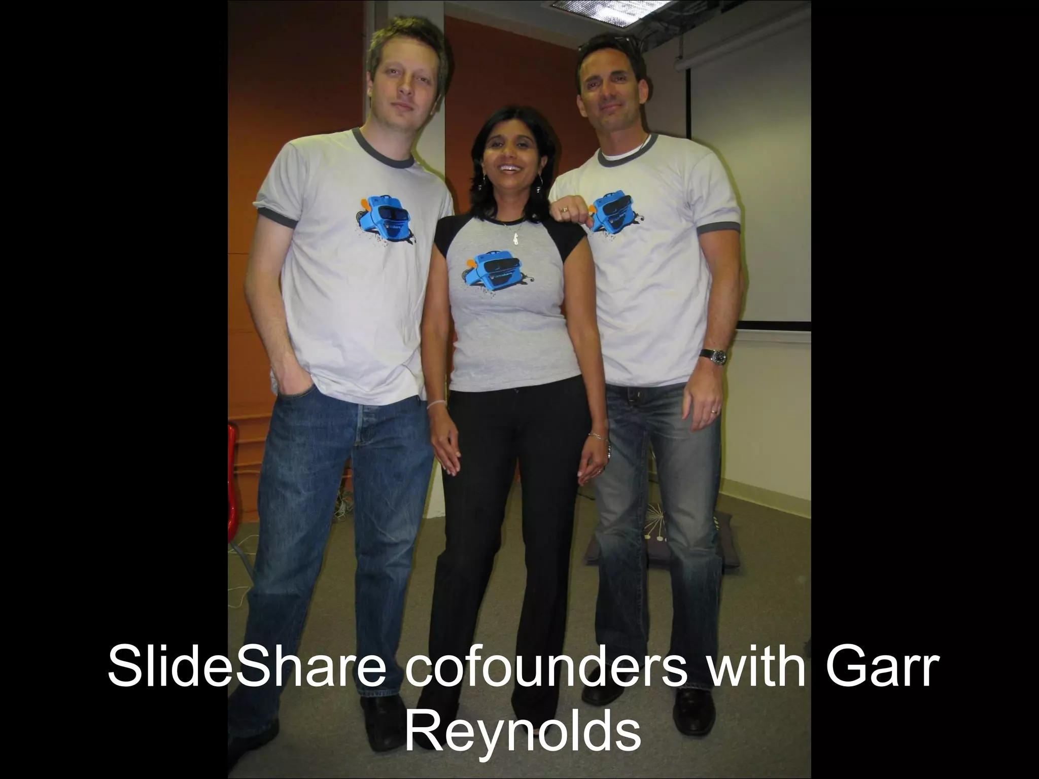 SlideShare cofounders with Garr Reynolds 