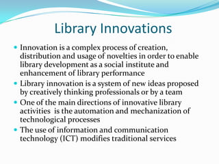 Innovative ICT Based Library Services | PPTX