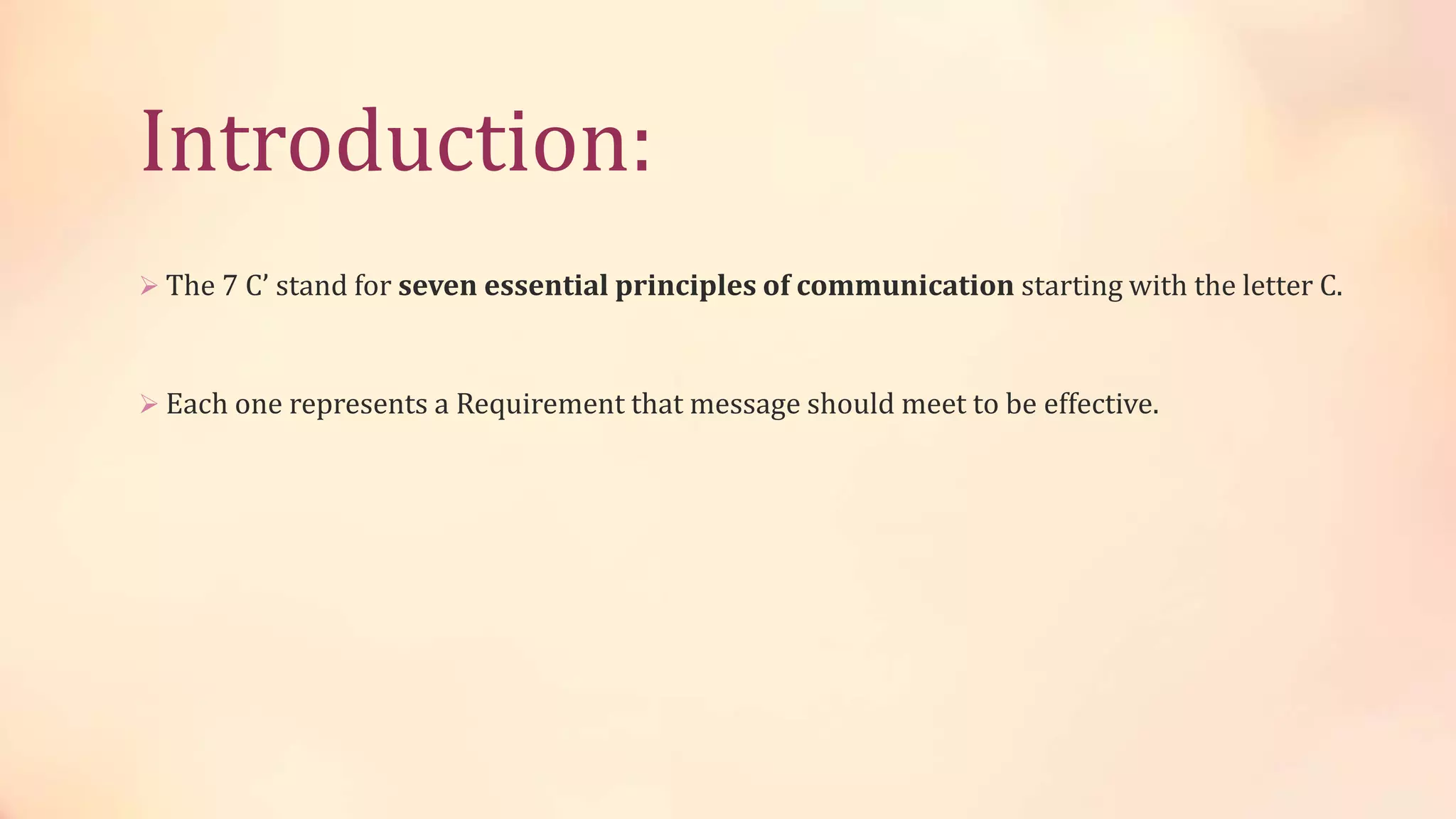 7 c's of effect communication | PPTX