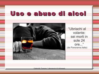 Uso e abuso di alcol  ,[object Object]