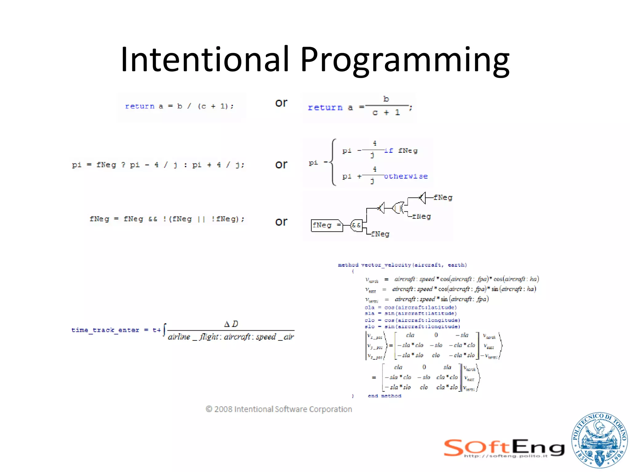 Intentional Programming
 