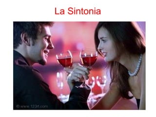 La Sintonia
 