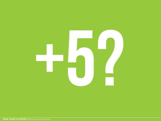 ESAME ECODESIGN, ISIA Firenze A.A. 2012 -2013
+5?
 