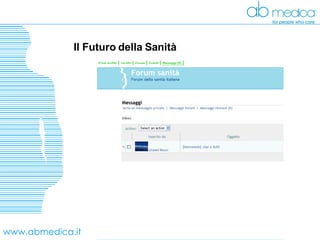 www.abmedica.it Il Futuro della Sanità  