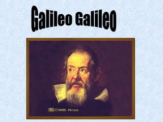 Galileo Galileo 
