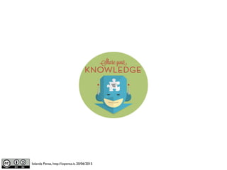 Iolanda Pensa, http://iopensa.it, 20/06/2015
 