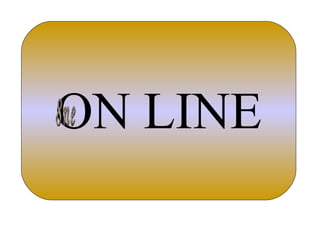 ON LINE 8ne 