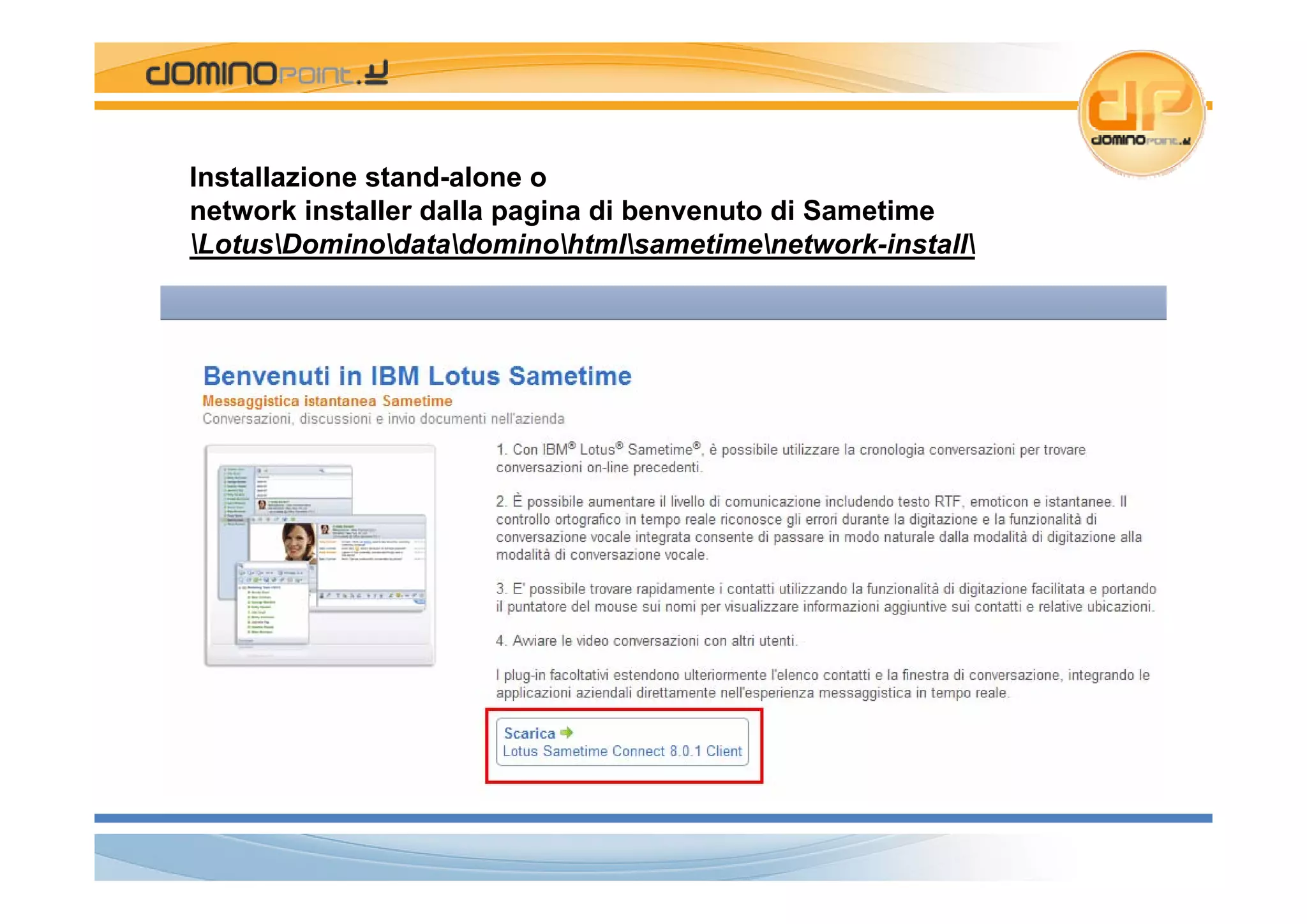 Sametime 8.x configurarlo ed installarlo