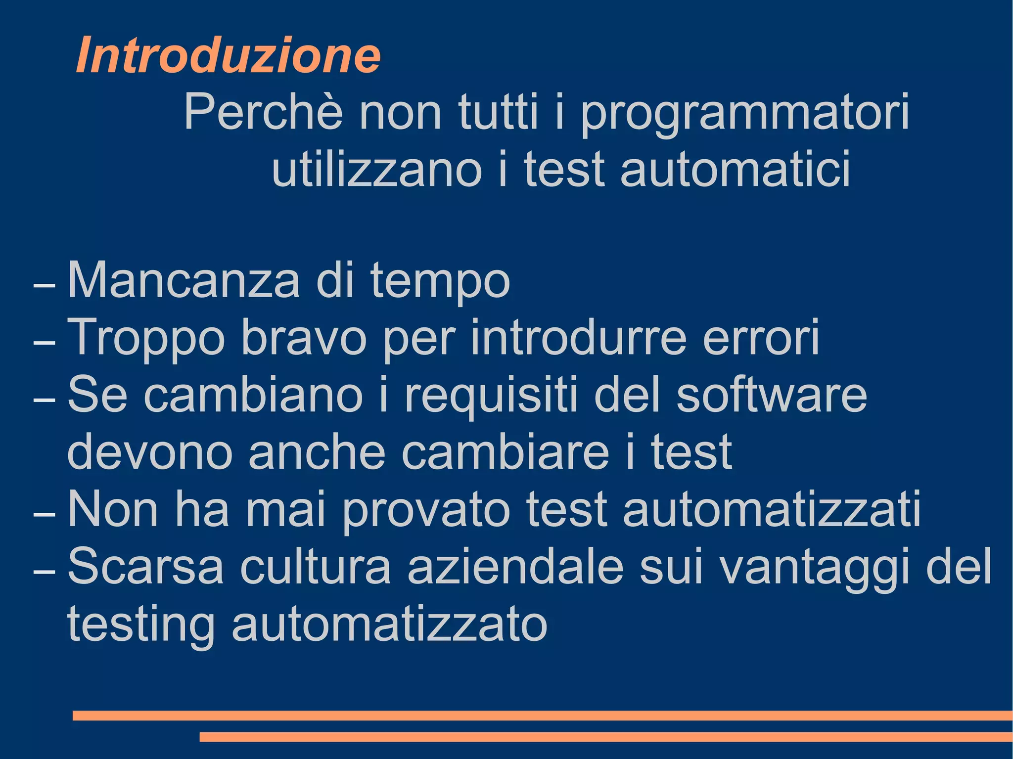Presentazione Testing automatizzato