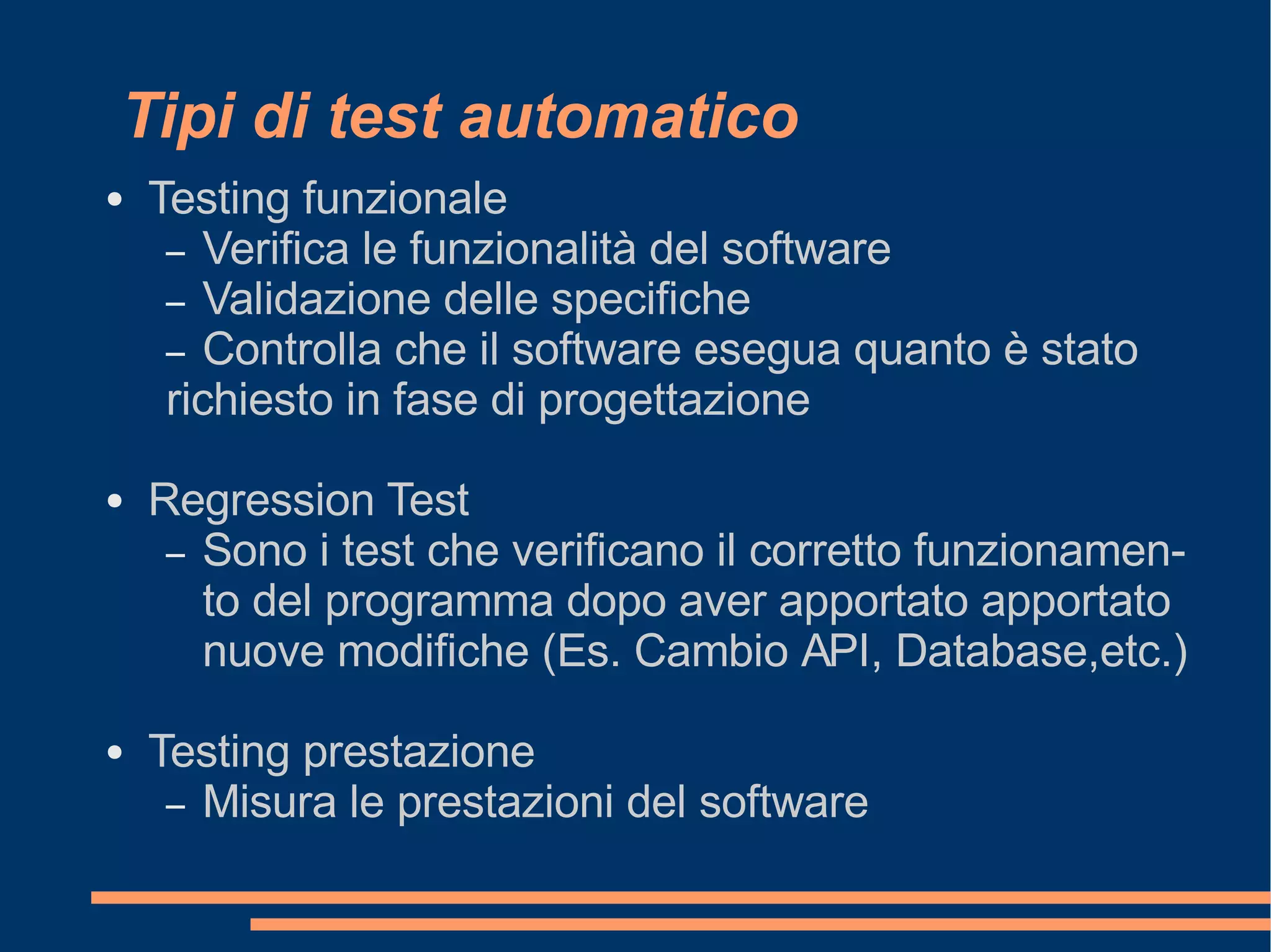 Presentazione Testing automatizzato