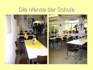Die Mensa der Schule