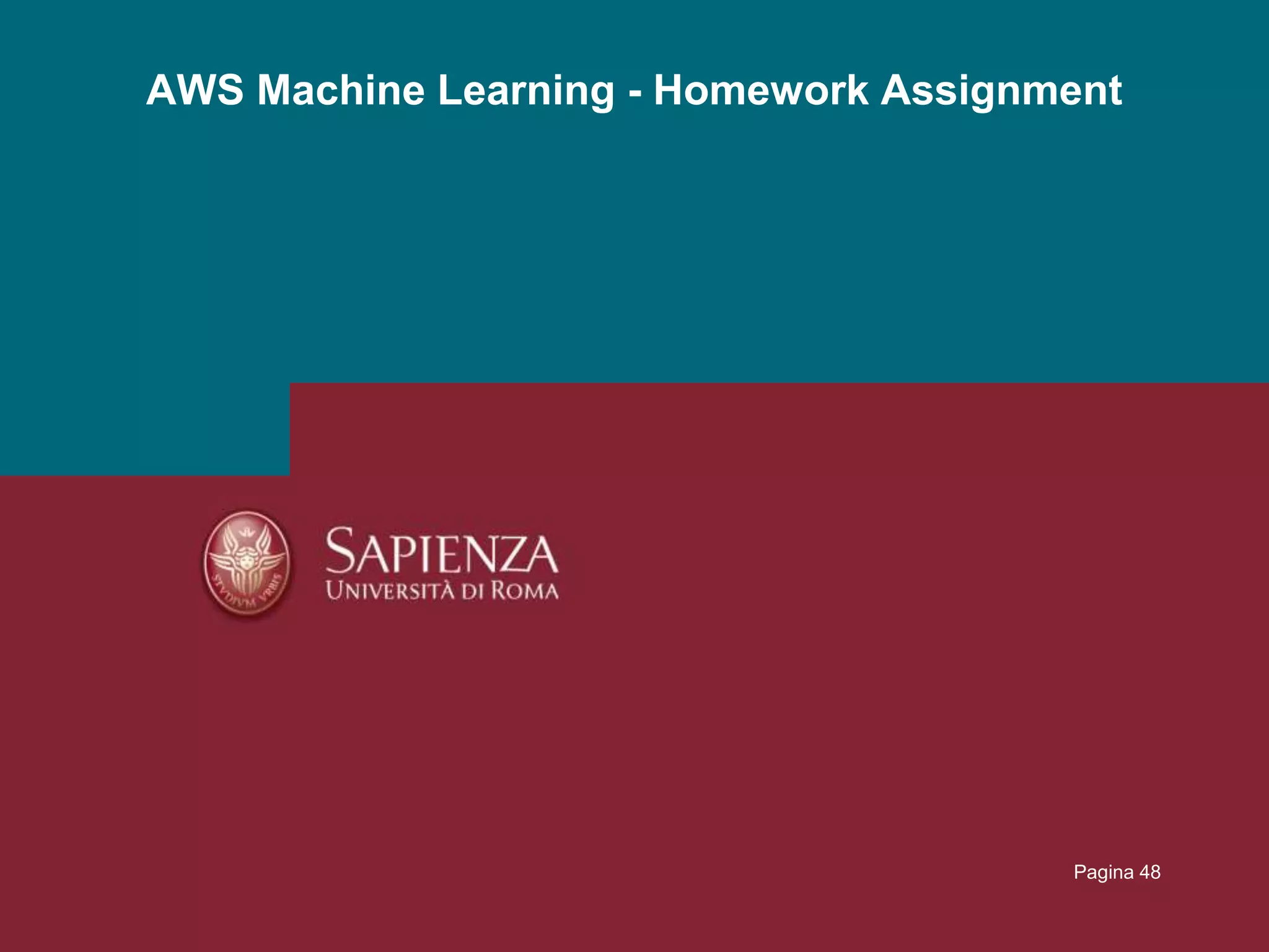 AWS Machine Learning
Step 5: Using the ML model to generate predictions
Pagina 48
 