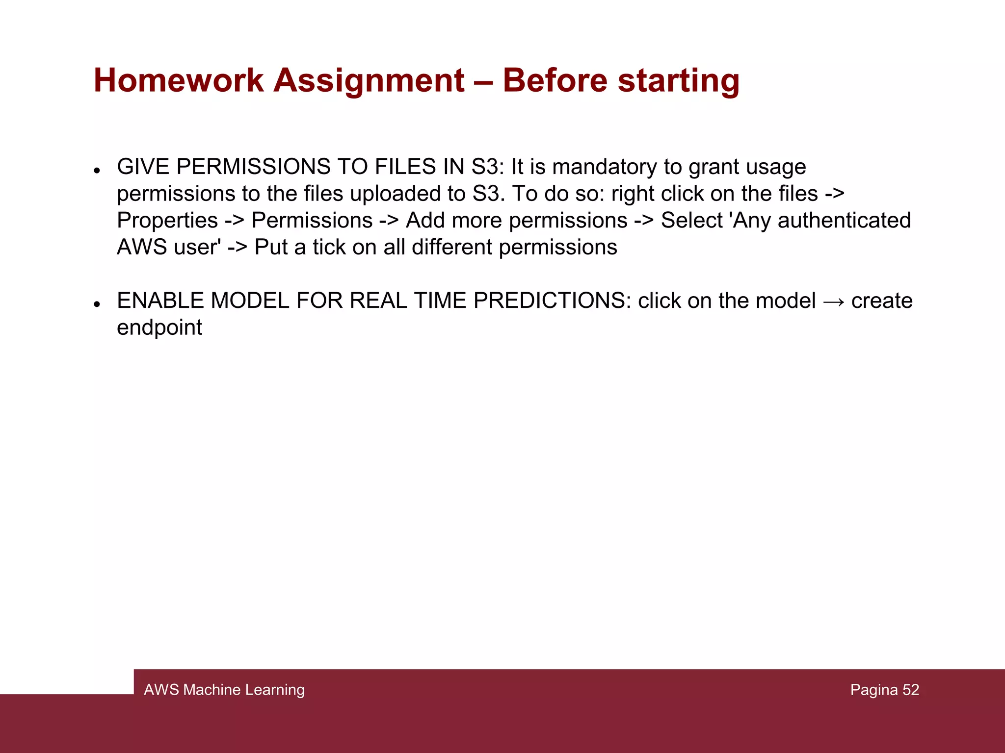 AWS Machine Learning - Homework Assignment
Pagina 52
 