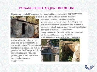 PAESAGGIO DELL’ACQUA E DEI MULINI
 