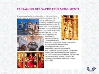 PAESAGGIO DEL SACRO E DEI MONUMENTI
 