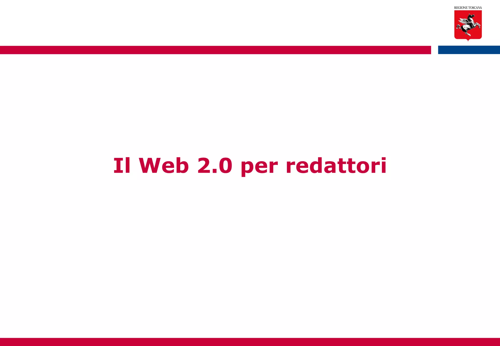 Il Web 2.0 per redattori 