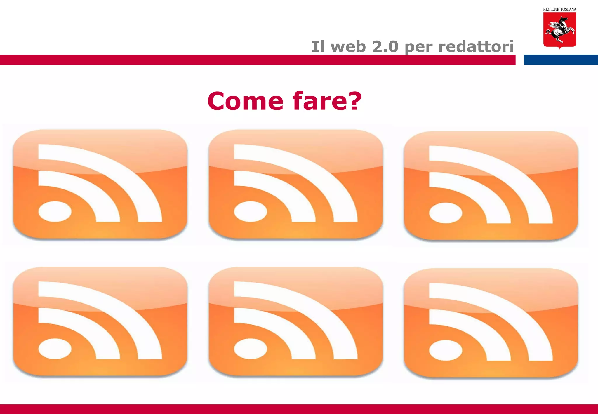 Come fare? Il web 2.0 per redattori 