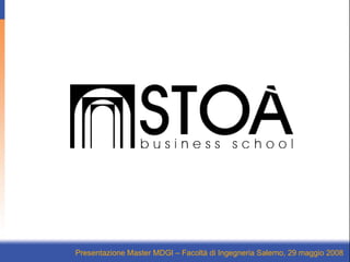 Presentazione Master MDGI – Facoltà di Ingegneria Salerno, 29 maggio 2008 