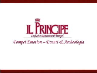 Pompei Emotion – Eventi & Archeologia 