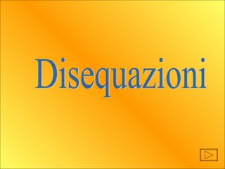 disequazioni