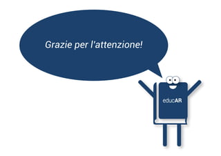 educAR - La realtà aumentata in campo educativo 