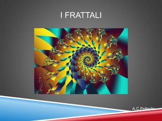 I FRATTALI
A.C.Pellerito
 