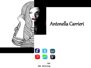 Antonella Carrieri
Followme
on:
 