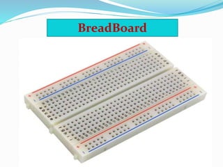 BreadBoard
 