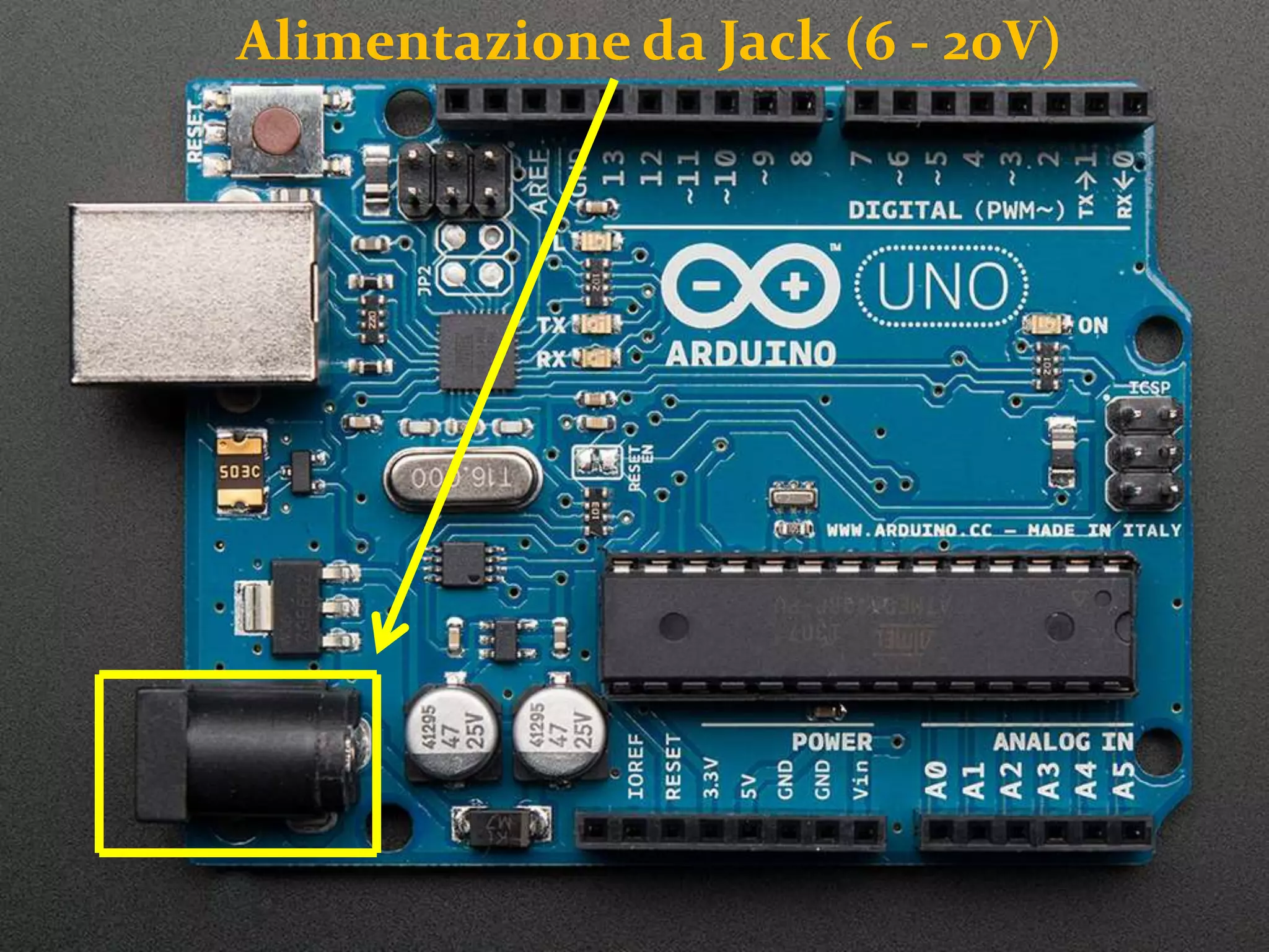 Alimentazione da Jack (6 - 20V)
 