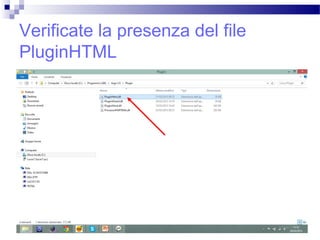 Verificate la presenza del file
PluginHTML
 