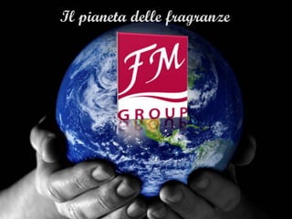 Il pianeta delle fragranze
Il pianeta delle fragranze
 