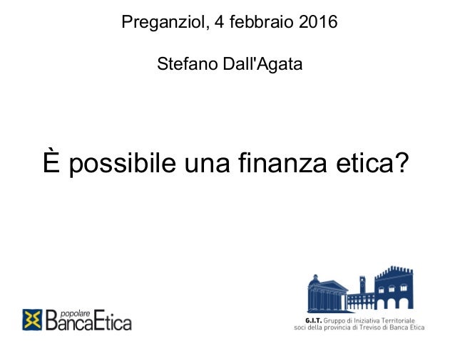 Presentazione Banca Etica Grilli Preganziol Tv