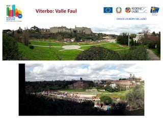 Viterbo: Valle Faul

 