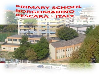 Borgomarino Primary School Presentation