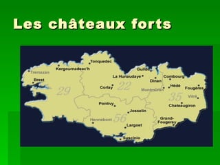 Les ch â teaux forts 