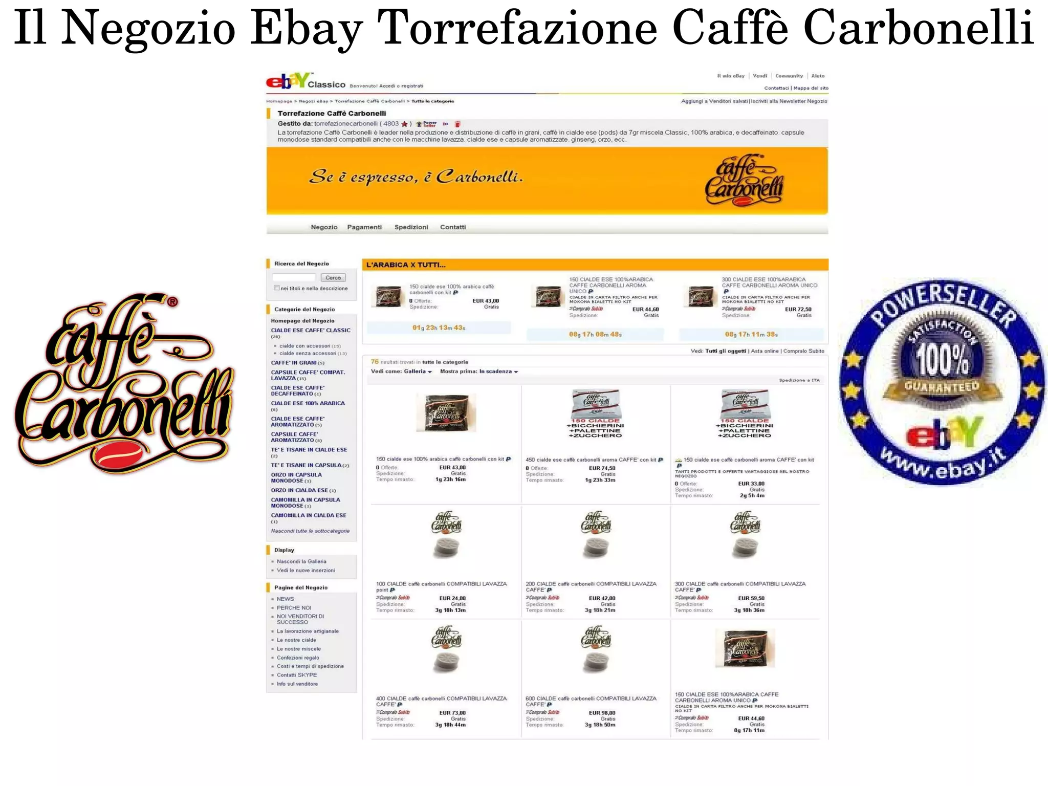 Il Negozio Ebay Torrefazione Caffè Carbonelli 