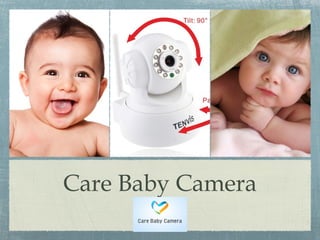 Care Baby Camera

 