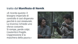 CORPORATE PRESENTATION 2015 WWW.COMMITSOFTWARE.IT
«E ricorda questo: il
bisogno imperiale di
controllo è così disperato
perché è così innaturale.
La tirannia richiede uno
sforzo costante.
Si rompe, perde colpi.
L'autorità è fragile.
L'oppressione è la
maschera della paura.»
tratto dal Manifesto di Nemik
 
