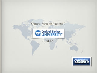 Settore Formazione 2012



       ITALIA
 