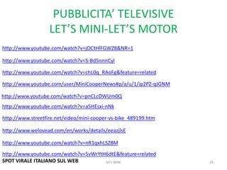 PRINT. 1MINI ACCOSTATA AD UN APE,SIMBOLO DI AGILITA’ E DIREZIONALITA’.24let's MINI