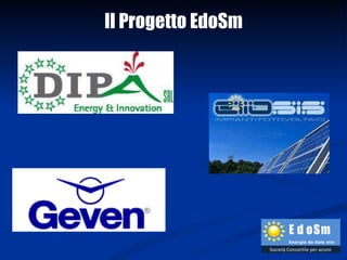 Il Progetto EdoSm 