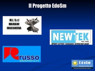 Il Progetto EdoSm 