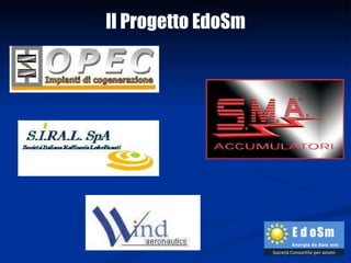 Il Progetto EdoSm 