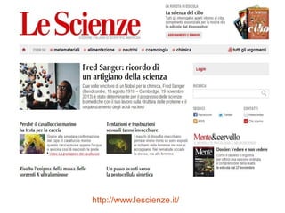 http://www.lescienze.it/

 