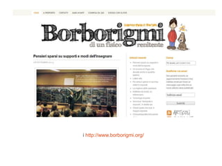 i http://www.borborigmi.org/

 