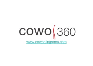 www.coworkingroma.com
 