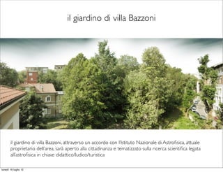comune di trieste         il giardino di villa Bazzoni




       il giardino di villa Bazzoni, attraverso un accordo con ...
